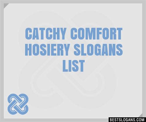 slogan comfort|comfort phrases.